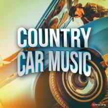 Country Car Music скачать Сборник песен торрент