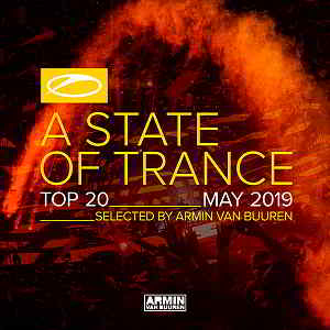 A State Of Trance Top: May 2019 [Selected by Armin van Buuren] скачать Сборник песен торрент