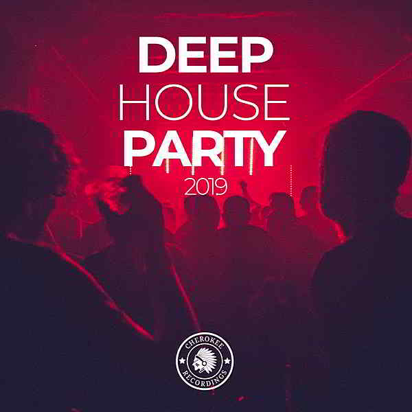 Deep House Party [Cherokee Recordings] скачать торрент файл