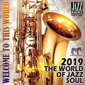 The World Of Jazz Soul музыку скачать The World Of Jazz Soul музыку торрент