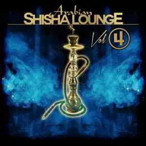 Arabian Shisha Lounge, Vol. 4 музыку скачать Arabian Shisha Lounge, Vol. 4 музыку торрент