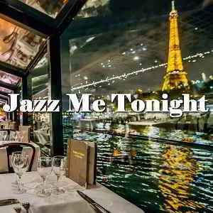 Jazz Me Tonight музыку скачать Jazz Me Tonight музыку торрент