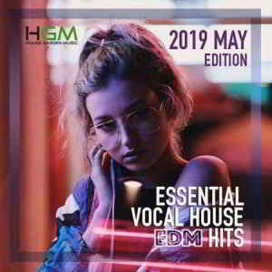 Essential Vocal House: EDM Hits скачать Сборник песен торрент