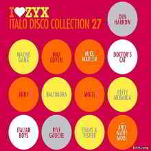 ZYX Italo Disco Collection 27 [3CD] скачать Сборник песен торрент