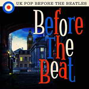 Before the Beat: UK Pop Before the Beatles скачать торрент файл