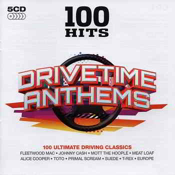 100 Hits Drivetime Anthems [5CD Box Set] скачать Сборник песен торрент