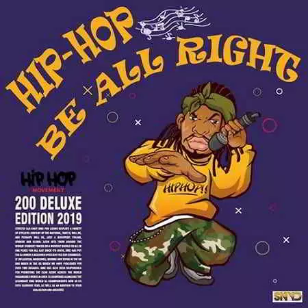 Hip Hop Be All Right: Delux Edition музыку скачать Hip Hop Be All Right: Delux Edition музыку торрент