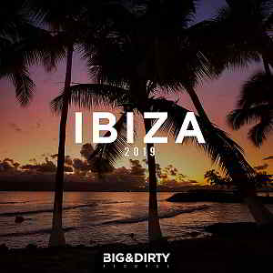 Big & Dirty Ibiza скачать Сборник песен торрент