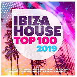 Ibiza House Top 100 [Quadrophon Germany] скачать Сборник песен торрент