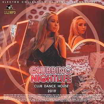 Clubbing Nightlife скачать Сборник песен торрент