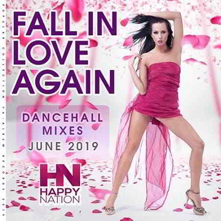 Fall In Love Again: Dancehall Mixes скачать Сборник песен торрент