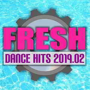 Fresh Dance Hits 2019.02 музыку скачать Fresh Dance Hits 2019.02 музыку торрент