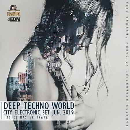 Deep Techno World скачать Сборник песен торрент