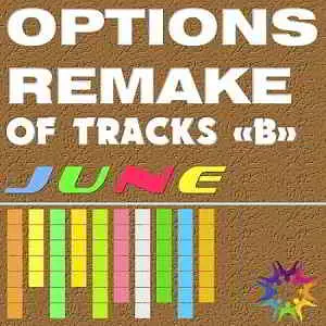 Options Remake Of Tracks June -B- Options Remake Of Tracks June -B- торрент