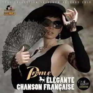 Prime Elegante Chanson Francaise музыку скачать Prime Elegante Chanson Francaise музыку торрент