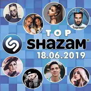 Top Shazam 18.06.2019 музыку скачать Top Shazam 18.06.2019 музыку торрент