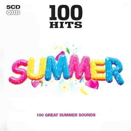 100 Hits Summer 2019 [5CD] скачать торрент файл