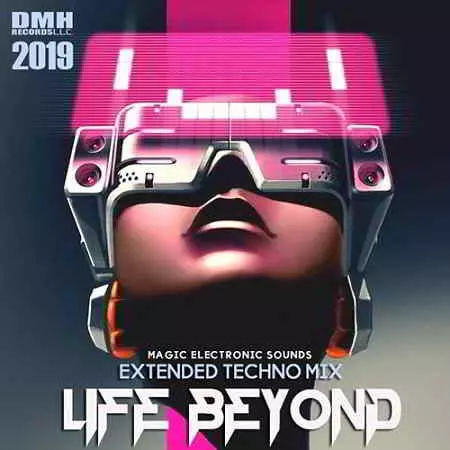Life Beyond: Extended Techno Mix музыку скачать Life Beyond: Extended Techno Mix музыку торрент