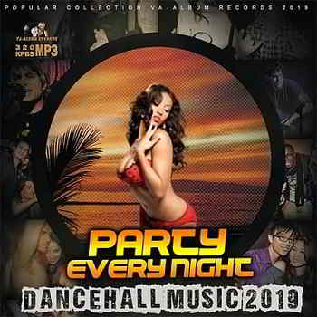 Party Every Night: Dancehall Music скачать торрент файл