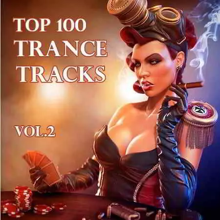 Top 100 Trance Tracks Vol.2 Top 100 Trance Tracks Vol.2 торрент