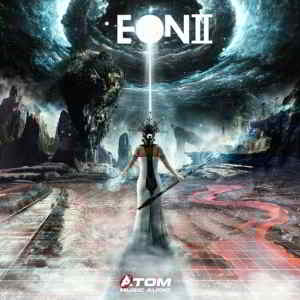 Atom Music Audio - EON II скачать Сборник песен торрент