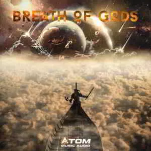 Atom Music Audio - Breath of Gods музыку скачать Atom Music Audio - Breath of Gods музыку торрент