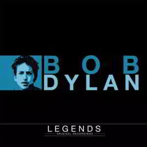 Bob Dylan - Legends музыку скачать Bob Dylan - Legends музыку торрент