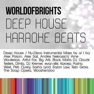 WorldOfBrights - Deep House Karaoke Beats [Дип-Хаус Караоке-Минусовки] скачать Сборник песен торрент