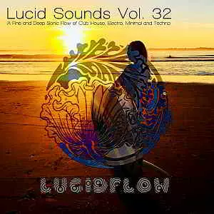 Lucid Sounds Vol.32 музыку скачать Lucid Sounds Vol.32 музыку торрент