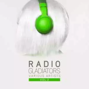 Radio Gladiators Vol. 2 музыку скачать Radio Gladiators Vol. 2 музыку торрент