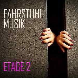 Fahrstuhl Musik: Etage 2 [Andorfine Germany] скачать торрент файл