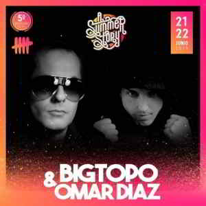 Bigtopo - Omar Díaz - Live AliExpress Stage A Summer Story Spain 2019-06-21 скачать Сборник песен торрент