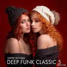 Deep Funk Classic 5 (Empire Records) скачать Сборник песен торрент