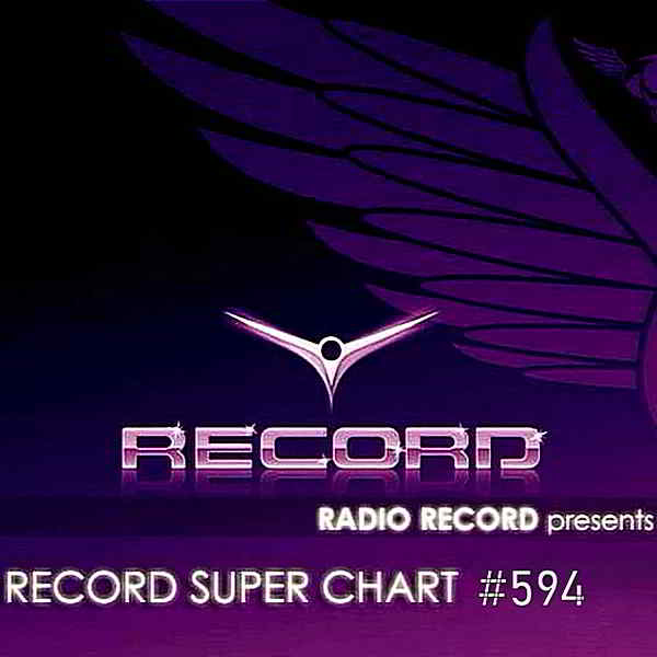 Record Super Chart 594 [06.07] скачать Сборник песен торрент