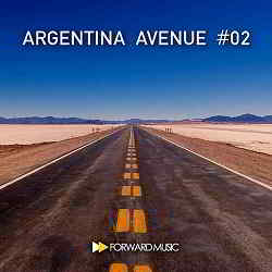 Argentina Avenue #02 [Forward Music] скачать торрент файл