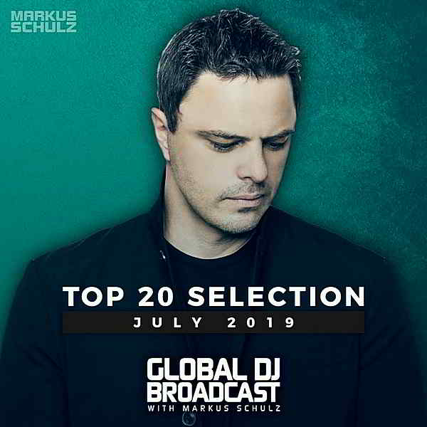 Global DJ Broadcast: Top July скачать Сборник песен торрент