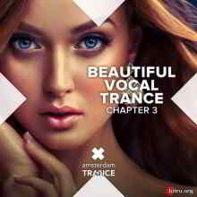 Beautiful Vocal Trance Chapter 3 скачать торрент файл