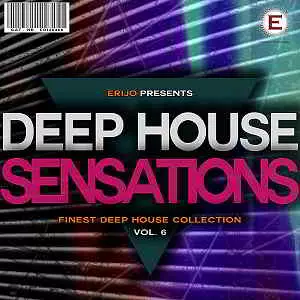 Deep House Sensations Vol.6 музыку скачать Deep House Sensations Vol.6 музыку торрент