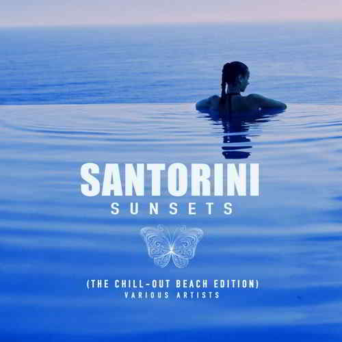 Santorini Sunsets [The Chill Out Beach Edition] скачать Сборник песен торрент