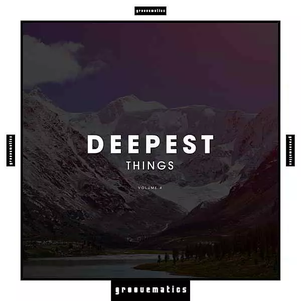 Deepest Things Vol.4 музыку скачать Deepest Things Vol.4 музыку торрент