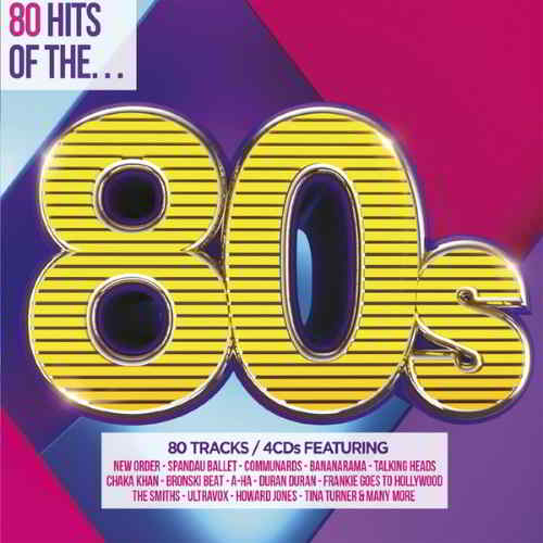 80 Hits Of The 80's [Box-set 4CD] скачать Сборник песен торрент