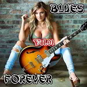 Blues Forever. Vol.91 музыку скачать Blues Forever. Vol.91 музыку торрент