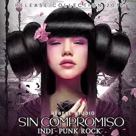Sin Compromiso: Indie Punk Rock Sin Compromiso: Indie Punk Rock торрент