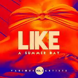 Like A Summer Day Vol.3 музыку скачать Like A Summer Day Vol.3 музыку торрент