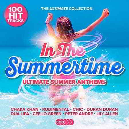 In The Summertime: Ultimate Summer Anthems [5CD] скачать торрент файл