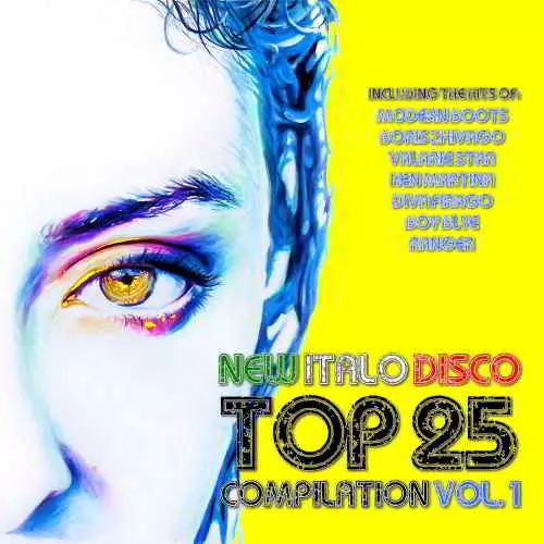New Italo Disco Top 25 Vol.1 музыку скачать New Italo Disco Top 25 Vol.1 музыку торрент