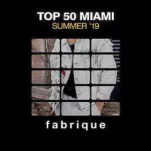 Top 50 Miami Summer '19 Top 50 Miami Summer '19 торрент
