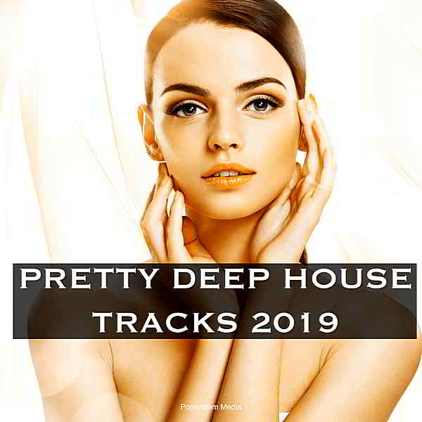 Pretty Deep House Tracks (2019) скачать Сборник песен торрент