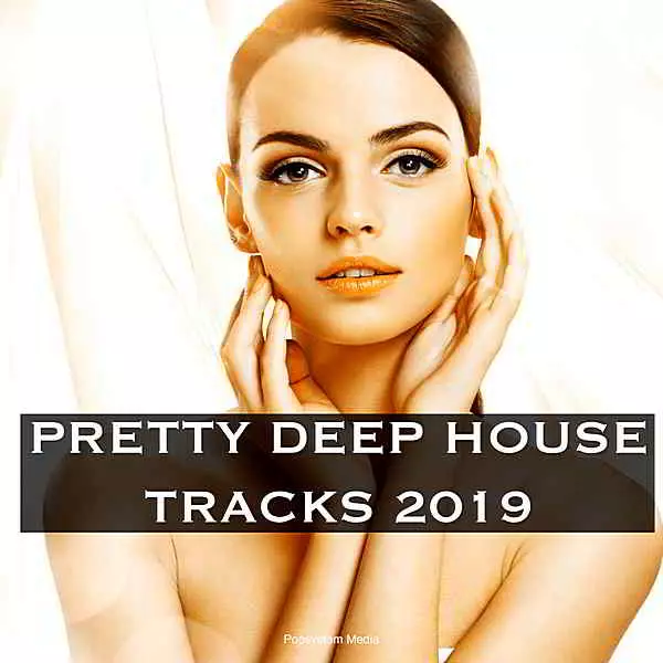 Pretty Deep House Tracks (2019) музыку скачать Pretty Deep House Tracks (2019) музыку торрент