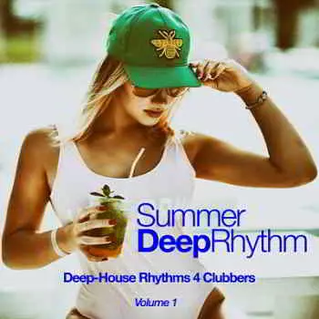 Summer Deep Rhythm Vol.1 музыку скачать Summer Deep Rhythm Vol.1 музыку торрент